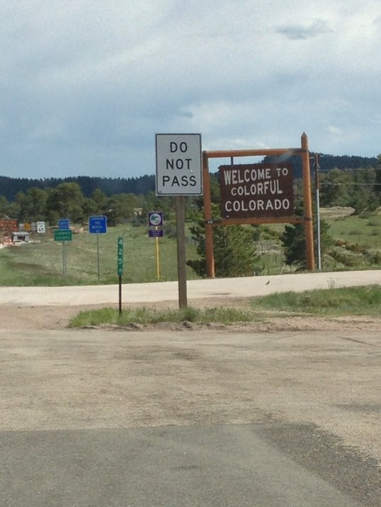 Welcome (?) to Colorful Colorado Welcome (?) to Colorful Colorado